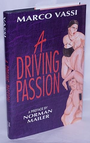 Seller image for A Driving Passion for sale by Bolerium Books Inc.