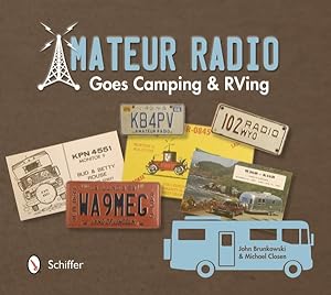 Seller image for Amateur Radio Goes Camping & RVing : The Illustrated QSL Card History for sale by GreatBookPrices