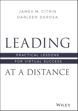 Seller image for Leading at a Distance : Practical Lessons for Virtual Success for sale by GreatBookPrices