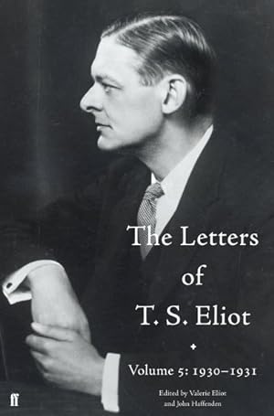Image du vendeur pour Letters of T. S. Eliot 1930-1931 mis en vente par GreatBookPrices