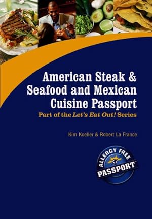 Imagen del vendedor de American Steak & Seafood And Mexican Cuisine Passport a la venta por GreatBookPrices