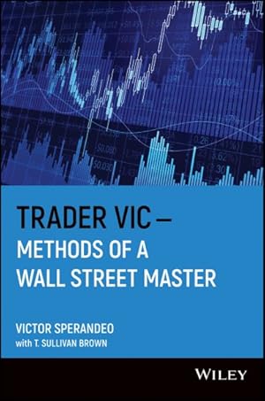 Immagine del venditore per Trader Vic-Methods of a Wall Street Master venduto da GreatBookPrices