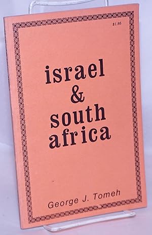 Immagine del venditore per Israel and South Africa: the unholy alliance. Second enlarged edition venduto da Bolerium Books Inc.