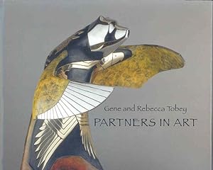 Immagine del venditore per Partners in Art : Gene and Rebecca Tobey venduto da GreatBookPrices