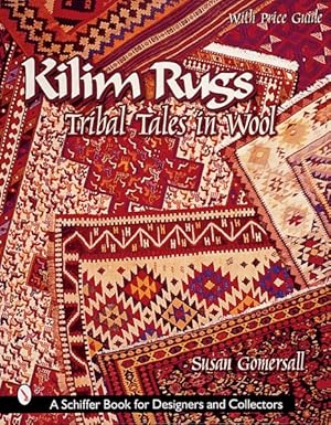 Seller image for Kilim Rugs : Tribal Tales in Wool for sale by GreatBookPrices