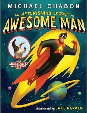 Seller image for Astonishing Secret of Awesome Man for sale by GreatBookPrices