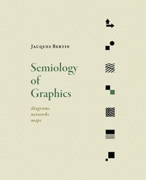 Seller image for Semiology of Graphics : Diagrams, Networks, Maps for sale by GreatBookPrices