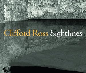 Seller image for Clifford Ross : Sightlines for sale by GreatBookPrices