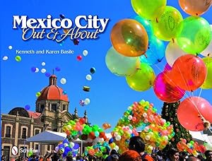 Image du vendeur pour Mexico City : Out & About mis en vente par GreatBookPrices