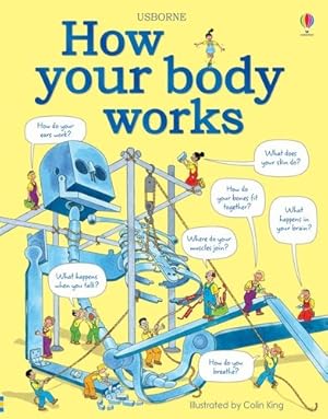 Image du vendeur pour How Your Body Works mis en vente par GreatBookPrices