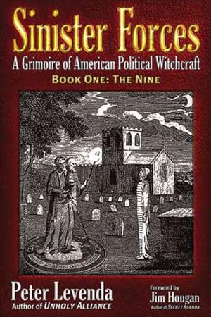 Seller image for Sinister Forces : A Grimoire of American Political Witchcraft: The Nine for sale by GreatBookPrices