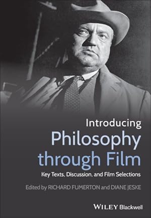 Image du vendeur pour Introducing Philosophy Through Film : Key Texts, Discussion, and Film Selections mis en vente par GreatBookPrices