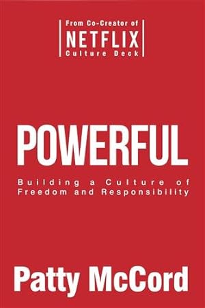 Image du vendeur pour Powerful International Paperback : Building a Culture of Freedom and Responsibility mis en vente par GreatBookPrices