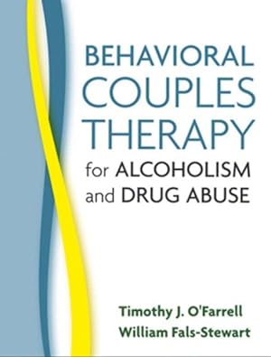 Seller image for Behavioral Couples Therapy for Alcoholism And Drug Abuse for sale by GreatBookPrices