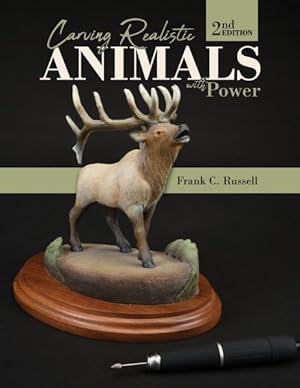Image du vendeur pour Carving Realistic Animals With Power mis en vente par GreatBookPrices