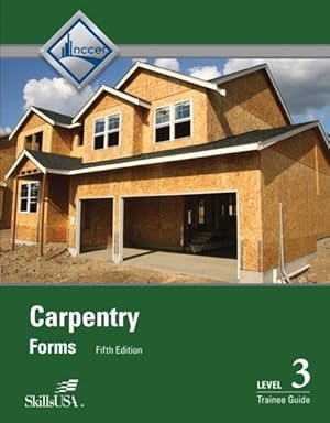 Seller image for Carpentry Forms Level 3 Trainee Guide for sale by GreatBookPrices