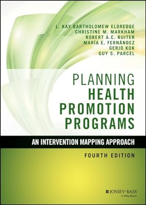 Seller image for Planning Health Promotion Programs : An Intervention Mapping Approach for sale by GreatBookPrices