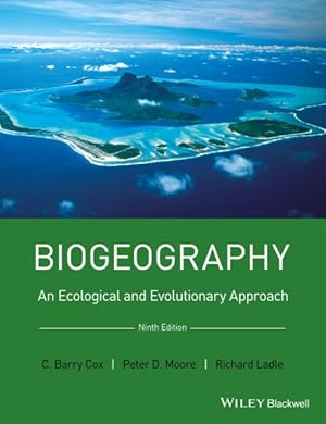 Imagen del vendedor de Biogeography : An Ecological and Evolutionary Approach a la venta por GreatBookPrices