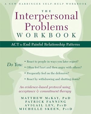 Seller image for Interpersonal Problems : Act to End Painful Relationship Patterns for sale by GreatBookPrices