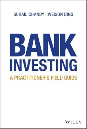 Seller image for Bank Investing : A Practitioner's Field Guide for sale by GreatBookPrices