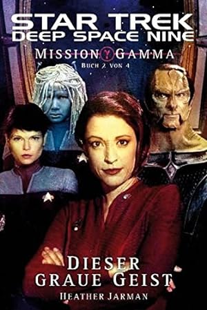 Seller image for Star Trek - Deep Space Nine 8.06: Mission Gamma II - Dieser graue Geist for sale by Gabis Bcherlager
