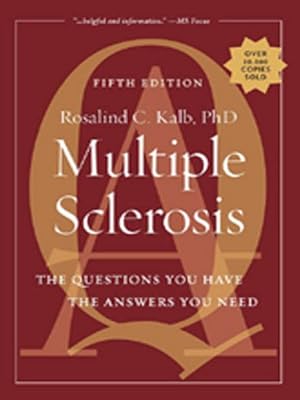 Seller image for Multiple Sclerosis : The Questions You Have, the Answers You Need for sale by GreatBookPrices