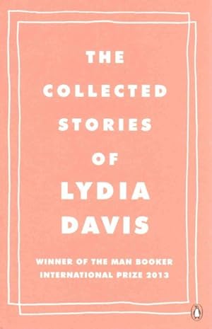 Imagen del vendedor de Collected Stories of Lydia Davis a la venta por GreatBookPrices