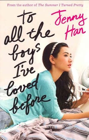 Imagen del vendedor de To All the Boys I've Loved Before a la venta por GreatBookPrices