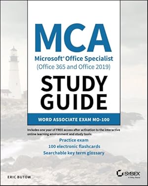 Seller image for MCA Microsoft Office Specialist (365 and Office 2019) : Word Associate Exam MO-100 for sale by GreatBookPrices