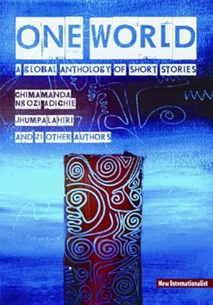 Seller image for One World : A Global Anthology of Short Stories for sale by GreatBookPrices