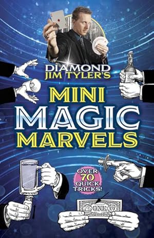 Seller image for Diamond Jim Tyler's Mini Magic Marvels for sale by GreatBookPrices