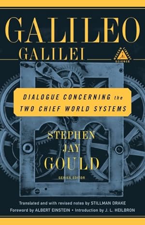 Image du vendeur pour Dialogue Concerning the Two Chief World Systems : Ptolemaic and Copernican mis en vente par GreatBookPrices