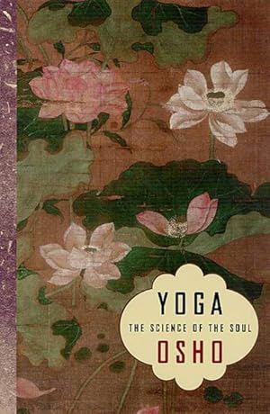 Seller image for Yoga : The Science of the Soul for sale by GreatBookPrices