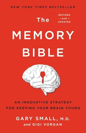 Seller image for Memory Bible : An Innovative Strategy for Keeping Your Brain Young for sale by GreatBookPrices