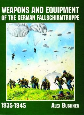 Seller image for Weapons & Equipment of the German Fallschirmtruppe for sale by GreatBookPrices