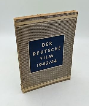 Der Deutsche Film 1943/44. Kleines Film-Handbuch für die deutsche Presse.