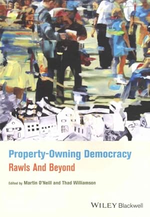 Imagen del vendedor de Property-Owning Democracy : Rawls and Beyond a la venta por GreatBookPrices