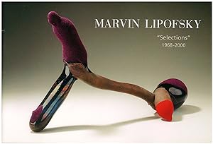 Marvin Lipofsky: "Selections" 1968-2000