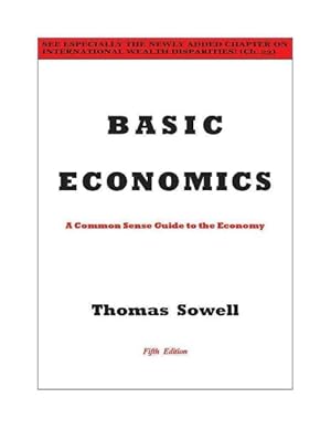 Seller image for Basic Economics : A Common Sense Guide to the Economy for sale by GreatBookPrices