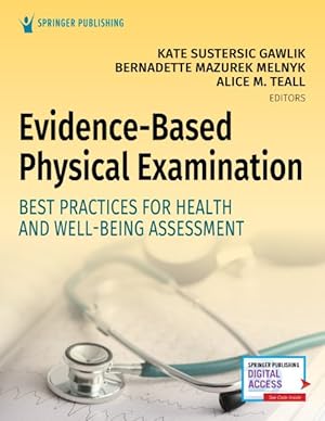 Imagen del vendedor de Evidence-Based Physical Examination : Best Practices for Health & Well-Being Assessment a la venta por GreatBookPrices