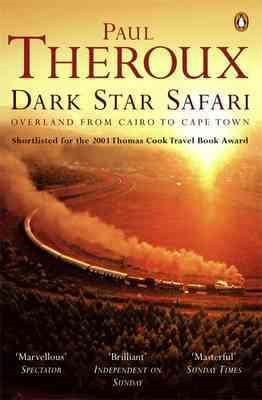 Imagen del vendedor de Dark Star Safari : Overland from Cairo to Cape Town a la venta por GreatBookPrices
