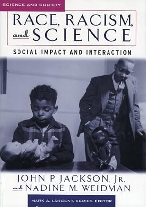 Seller image for Race, Racism, And Science : Social Impact And Interaction for sale by GreatBookPrices