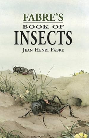 Imagen del vendedor de Fabre's Book of Insects a la venta por GreatBookPrices