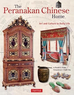 Seller image for Peranakan Chinese Home : Art and Culture in Daily Life for sale by GreatBookPrices