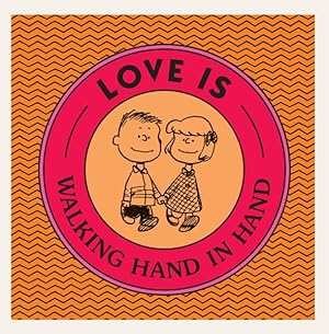 Seller image for Love Is Walking Hand in Hand for sale by GreatBookPrices