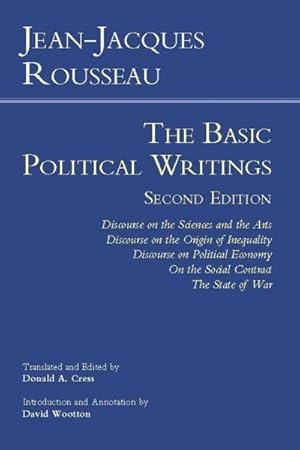Imagen del vendedor de Basic Political Writings : Discourse on the Sciences and the Arts, Discourse on the Origin and Foundations of Inequality Among Men, Discourse on Political Economy, On the Social Contract, The State of War a la venta por GreatBookPrices