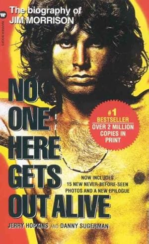 Seller image for No One Here Gets Out Alive for sale by GreatBookPrices