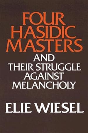 Seller image for Four Hasidic Masters and Their Struggle Against Melancholy for sale by GreatBookPrices