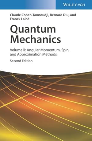 Image du vendeur pour Quantum Mechanics : Angular Momentum, Spin, and Approximation Methods mis en vente par GreatBookPrices