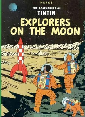Imagen del vendedor de Explorers on the Moon : Adventures of Tintin a la venta por GreatBookPrices